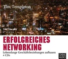 Tim Templeton, Timothy L. Templeton, Gisa Bergmann, Heiko Grauel, Christine Havermann - Erfolgreiches Networking, 4 Audio-CD (Hörbuch)