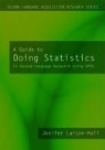 LARSON-HALL, Jenifer Larson-Hall, Jennifer Larson-Hall, Dept Of Englis University of North Te - Guide to Doing Statistics in Second Language Research Using Spss