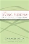 Daisaku Ikeda, Daisaku/ Watson Ikeda - The Living Buddha