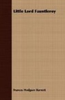 Frances Hod Burnett, Frances Hodgson Burnett - Little Lord Fauntleroy