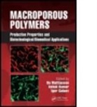 Bo Kumar Mattiasson, Igor Yu Galeaev, Igor Yu. Galeaev, Igor Yu. (Lund University Galeaev, Ashok Kumar, Ashok (Indian Institute of Technology Kumar... - Macroporous Polymers