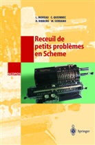 L. Moreau, C. Queinnec, D. Ribbens, M. Serrano - Recueil de petits problèmes en Scheme