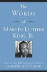 Coretta Scott King, Coretta Scott (COM) King, Martin Luther King, Coretta S. King - The Words of Martin Luther King, Jr.