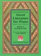 Gail Smith, Smith, Gail Smith - Great Literature for Piano Book 2 (Elementary)