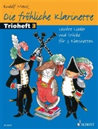 Rudolf Mauz - Die fröhliche Klarinette, Trioheft, Spielpartitur. Bd.3