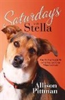 Allison Pittman, Allison K Pittman, Allison K. Pittman - Saturdays with Stella