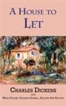 Wilkie Collins, Charles Dickens, Elizabeth Gaskell, Elizabeth Cleghorn Gaskell - A House to Let