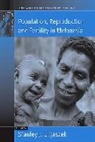 S J Ulijaszek, Stanley Ulijaszek, S. J. Ulijaszek, Stanley Ulijaszek, Ulijaszek Stanley - Population, Reproduction and Fertility in Melanesia