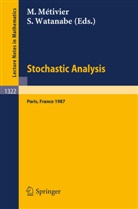 Miche Metivier, Michel Metivier, Watanabe, Watanabe, Shinzo Watanabe - Stochastic Analysis
