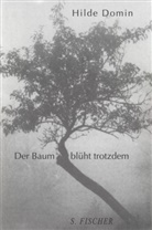 Hilde Domin - Der Baum blüht trotzdem