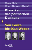 Denze, Denzer, Denzer, Horst Denzer, Maie, Han Maier... - Klassiker des politischen Denkens - Bd. 2: Klassiker des politischen Denkens. Tl.2