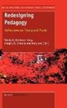 Wendy D Bokhorst-Heng, Wendy D. Bokhorst-Heng - Redesigning Pedagogy