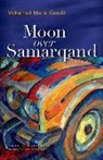 Mohamed Mansi Qandil - Moon over Samarqand