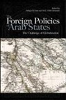 Ali E. Hillal Dessouki, Bahgat Korany - The Foreign Policies of Arab States