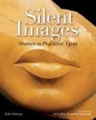 Zahi Hawass, Zahi A. Hawass - Silent Images
