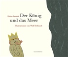 Wolf Erlbruch, Heinz Janisch, Wolf Erlbruch - Der König und das Meer