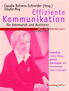 May, Sibylle May, Claudia Behrens-Schneider, Sibylle May - Effiziente Kommunikation für Sekretariat und Assistenz