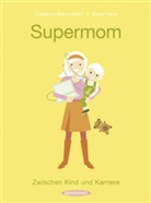 Mahrenholt, Katharina Mahrenholtz, PARISI, Daw Parisi, Dawn Parisi, Dawn Parisi - Supermom