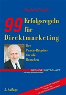 Vögele, Siegfried Vögele - 99 Erfolgsregeln für Direktmarketing