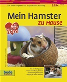 Petra Dietz, Eva G Schneider, Eva-Gri Schneider, Eva-Grit Schneider - Mein Hamster zu Hause