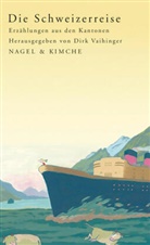 Dir Vaihinger, Dirk Vaihinger, Dirk (Hrsg.) Vaihinger - Die Schweizerreise