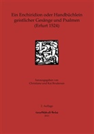 Broderse, Brodersen, Christiane Brodersen, Kai Brodersen - Ein Enchiridion oder Handbüchlein geistlicher Gesänge und Psalmen (Erfurt 1524)