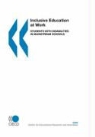 Oecd Publishing, Publishing Oecd Publishing - Inclusive Education at Work: Students with Disabilities in Mainstream Schools