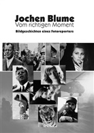 Jochen Blume - Vom richtigen Moment
