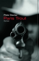 Pete Dexter, Jürgen Bürger - Paris Trout