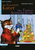 Brüder Grimm, Jacob Grimm, Wilhelm Grimm, Andrea Müller-Hartmann, Andreas Müller-Hartmann - Der gestiefelte Kater / Das tapfere Schneiderlein, m. Audio-CD