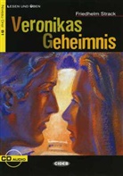 Friedhelm Strack - Veronikas Geheimnis, m. Audio-CD