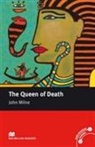 John Milne, Peter Dennis - The Queen of Death