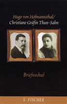 Hugo Hofmannsthal, Hugo vo Hofmannsthal, Hugo von Hofmannsthal, Christiane Thun-Salm, Christiane Gräfi Thun-Salm, Christiane Gräfin Thun-Salm... - Briefwechsel