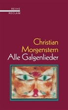 Christian Morgenstern - Alle Galgenlieder