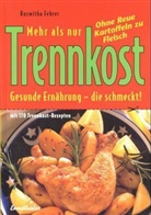 Roswitha Fehrer - Mehr als nur Trennkost