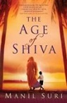 Manil Suri, Suri Manil - The Age of Shiva