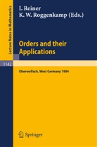 Irving Reiner, Klaus W. Roggenkamp - Orders and their Applications