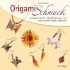 Ayako Brodek, Stephen Dew, Phil Wilkins - Origamischmuck