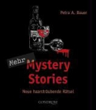 Petra A. Bauer, Norbert Zlöbl - Mystery Stories - Bd. 2: Mehr Mystery Stories