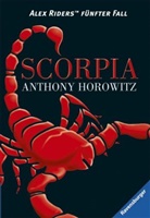Anthony Horowitz, Werner Schmitz - Alex Rider - Scorpia