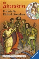 Fabian Lenk, Almud Kunert - Die Zeitdetektive - Freiheit für Richard Löwenherz