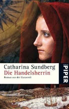 Catharina Sundberg - Die Handelsherrin