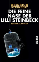 Heinrich Steinfest - Die feine Nase der Lilli Steinbeck