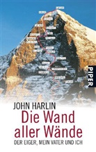 John Harlin - Die Wand aller Wände