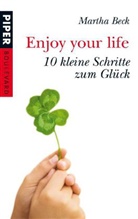 Martha Beck - Enjoy your life