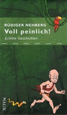 Rüdiger Nehberg, Kim Schmidt - Voll peinlich!