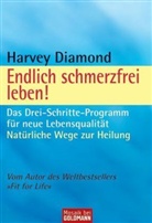 Harvey Diamond - Endlich schmerzfrei leben!