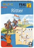 Stefanie von Raabe, Hauke Kock, Hauke (Illustr.) Kock - Frag doch mal ... die Maus, MausRätsel: Ritter