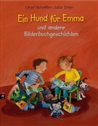 Ursel Scheffler, Jutta Timm, Jutta Timm - Ein Hund für Emma und andere Bilderbuchgeschichten