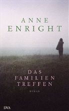 Anne Enright - Das Familientreffen
